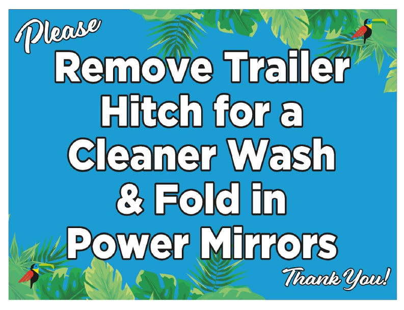 Remove Hitch and Fold In Mirrors Sign
