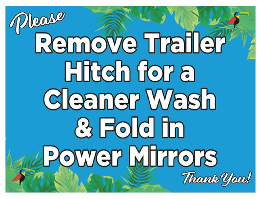 Remove Hitch and Fold In Mirrors Sign