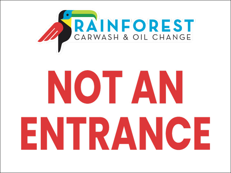 Not an Entrance 10mm Coroplast Sign
