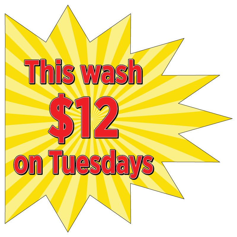 $12 on Tuesdays 4mm Coroplast Sign