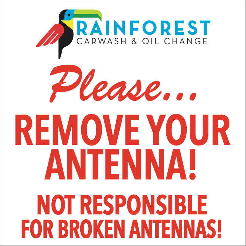 Please Remove Antenna 10mm Coroplast Sign